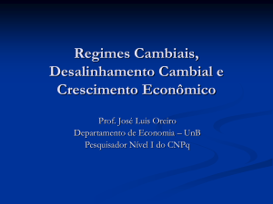 Regimes Cambiais, Desalinhamento Cambial e