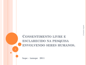 Consentimento livre e esclarecido na pesquisa envolvendo seres