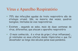 Vírus responsáveis por Infecções Respiratórias