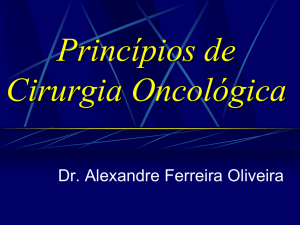 Princípios de Cirurgia Oncológica
