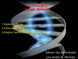 Introdução à Biologia Molecular