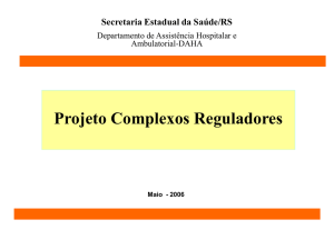 Complexos Reguladores SETEC/DAHA/SES