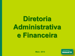 Diretoria Administrativa e Financeira Maio 2014 Edifício Alameda