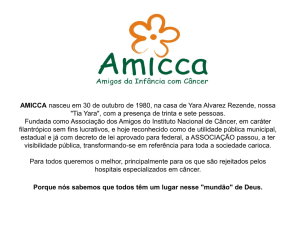 AMICCA nasceu em 30 de outubro de 1980, na casa de Yara