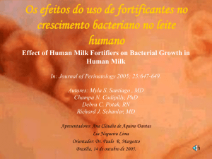 Os efeitos do uso de fortificantes no crescimento bacteriano no leite