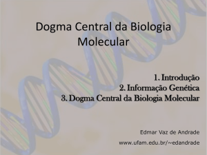 Dogma Central da Biologia Molecular