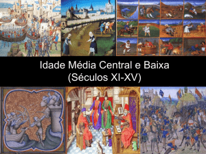 Idade Média Central e Baixa (Séculos XI-XV)