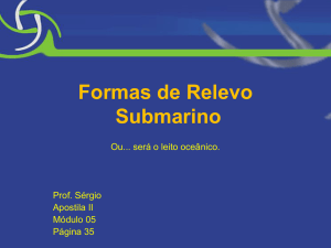 Formas de Relevo Submarino
