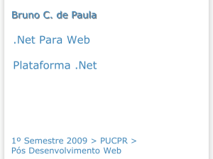 Introdução ao .Net - Bruno Campagnolo de Paula weblog