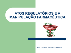 atos regulatórios e a manipulação farmacêutica