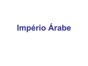 Império Árabe - Aulas do Prof. Tadeu