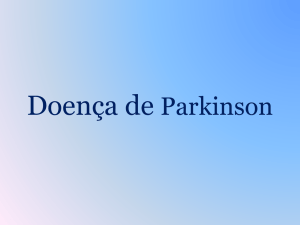 O que é a Doença de Parkinson?
