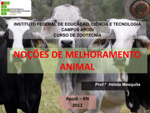 NOÇÕES DE MELHORAMENTO ANIMAL