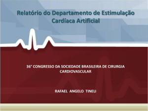 Relatório dos Departamentos Estimulação Cardíaca Artificial