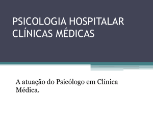 TRABALHO DE PSICOLOGIA HOSPITALAR CLÍNICAS MÉDICAS