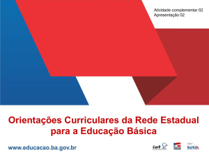Slide 1 - Secretaria da Educação do Estado da Bahia