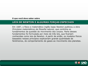 III. 3 a lei de Newton ou princípio de ação e reação Cinco forças em