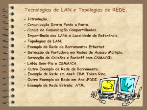 Tecnologias de LAN e Topologias de REDE. - PUC-SP