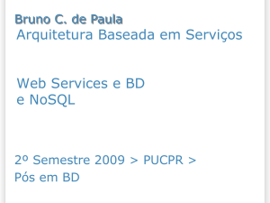 Apresentação sobre Bancos de Dados, Web Services e NoSQL