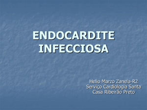 endocardite infecciosa - Site dos Residentes de Cardiologia da