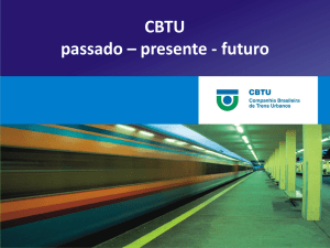 Apresentação da Companhia Brasileira de Trens Urbanos