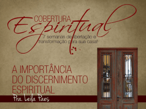 b. Qual o SENTIDO do discernimento espiritual?