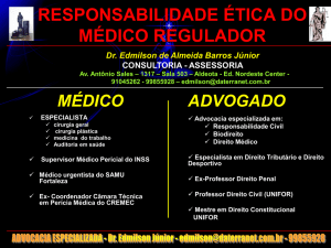 RESPONSABILIDADE ÉTICA DO MÉDICO REGULADOR