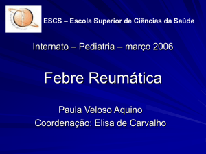 Febre Reumática - Paulo Margotto