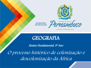 O processo histórico de colonização e descolonização da África