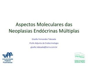 Aspectos Moleculares das Neoplasias Endocrinas