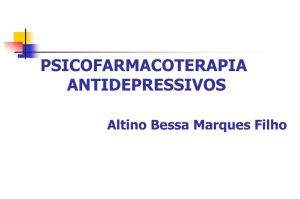 PSICOFARMACOTERAPIA ANTIDEPRESSIVOS Altino Bessa