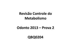 Revisao_Metabolismo_Prova_2 - IQ-USP