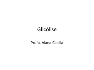 Glicolise1 - Bioquímica