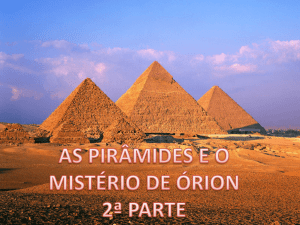 as pirâmides e o mistério de órion