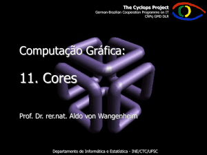 The Cyclops Project - Departamento de Informática e Estatística