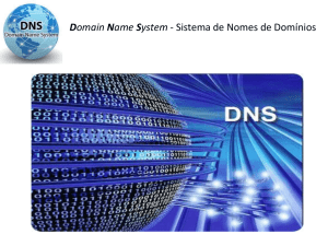 Domain Name System - Sistema de Nomes de