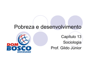 Pobreza e desenvolvimento - Colégio Dom Bosco – Petrolina