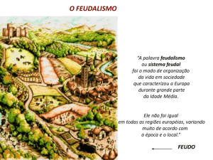 o feudalismo - Liceu Albert Sabin