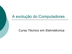 A evolução do Computadores