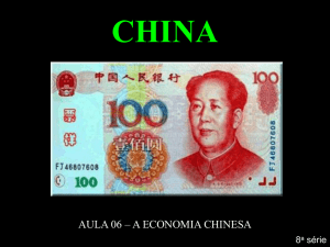 CHINA - A GIGANTE DA ECONOMIA.