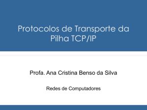 Protocolos TCP e UDP