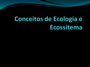 Conceitos de Ecologia e Ecossistema