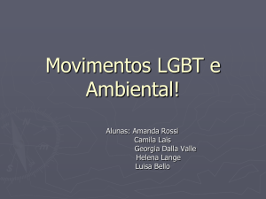 Movimentos LGBT e Ambiental!