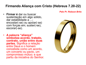 Firmando Aliança com Cristo (Hebreus 7.20