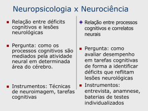 Neuropsicologia x Neurociência