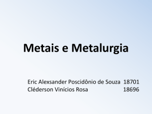 Metais e Metalurgia