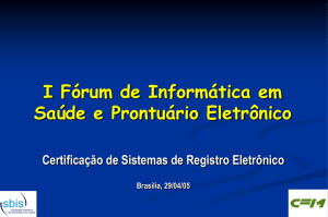I Fórum de Informática em Saúde e Prontuário Eletrônico
