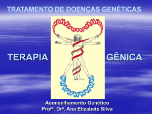 Avanços no tratamento de doenças genéticas e