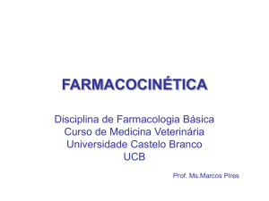 FARMACOCINÉTICA - Universidade Castelo Branco