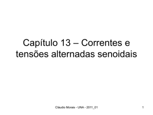 Capítulo 13 – Correntes e tensões alternadas senoidais